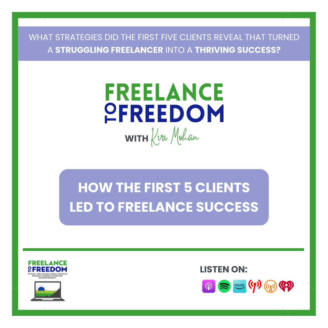 How the First 5 Clients Led to Freelance Success