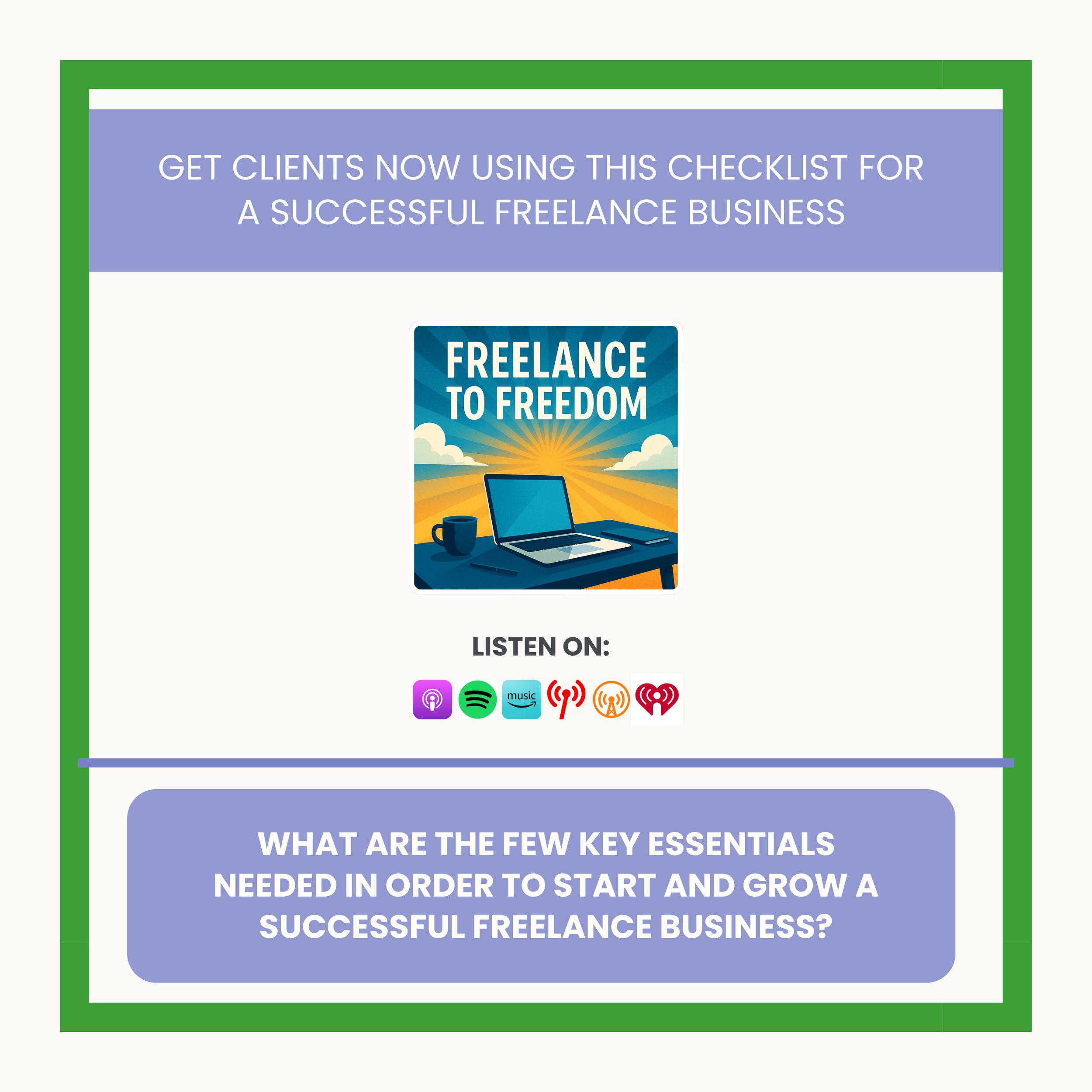Get Clients NOW Using This Checklist for a Successful Freelance Business [Financial Freedom]