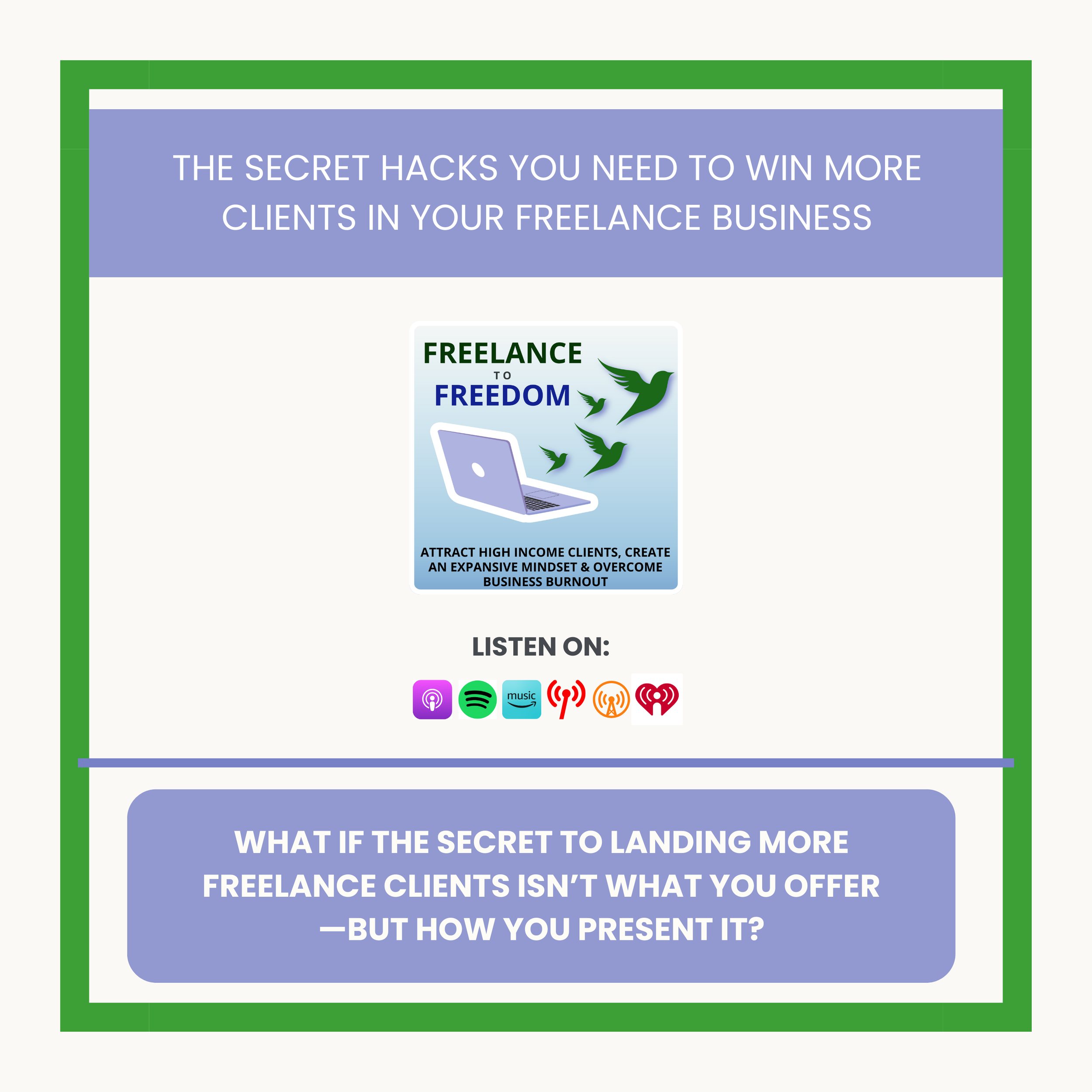 The Secret Hacks You NEED To Win More Clients In Your Freelance Business