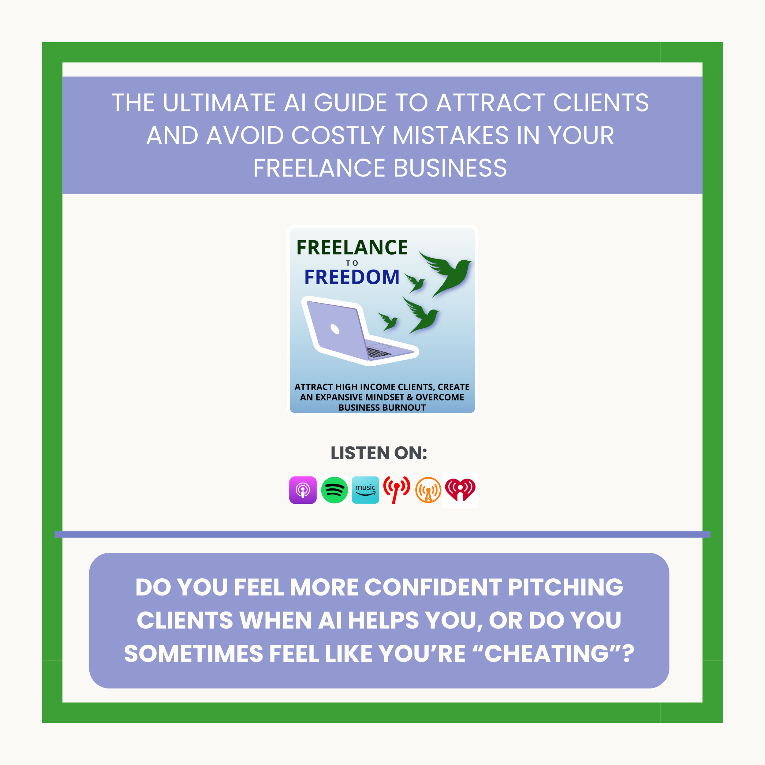 The ULTIMATE AI Guide to Attract Clients and Avoid Costly Mistakes in Your Freelance Business