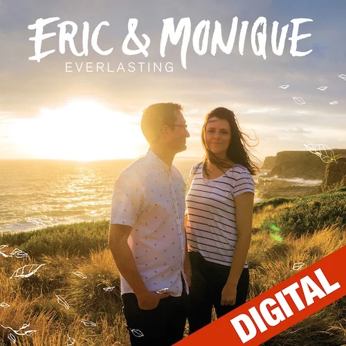 Eric & Monique - Everlasting (Digital Version)