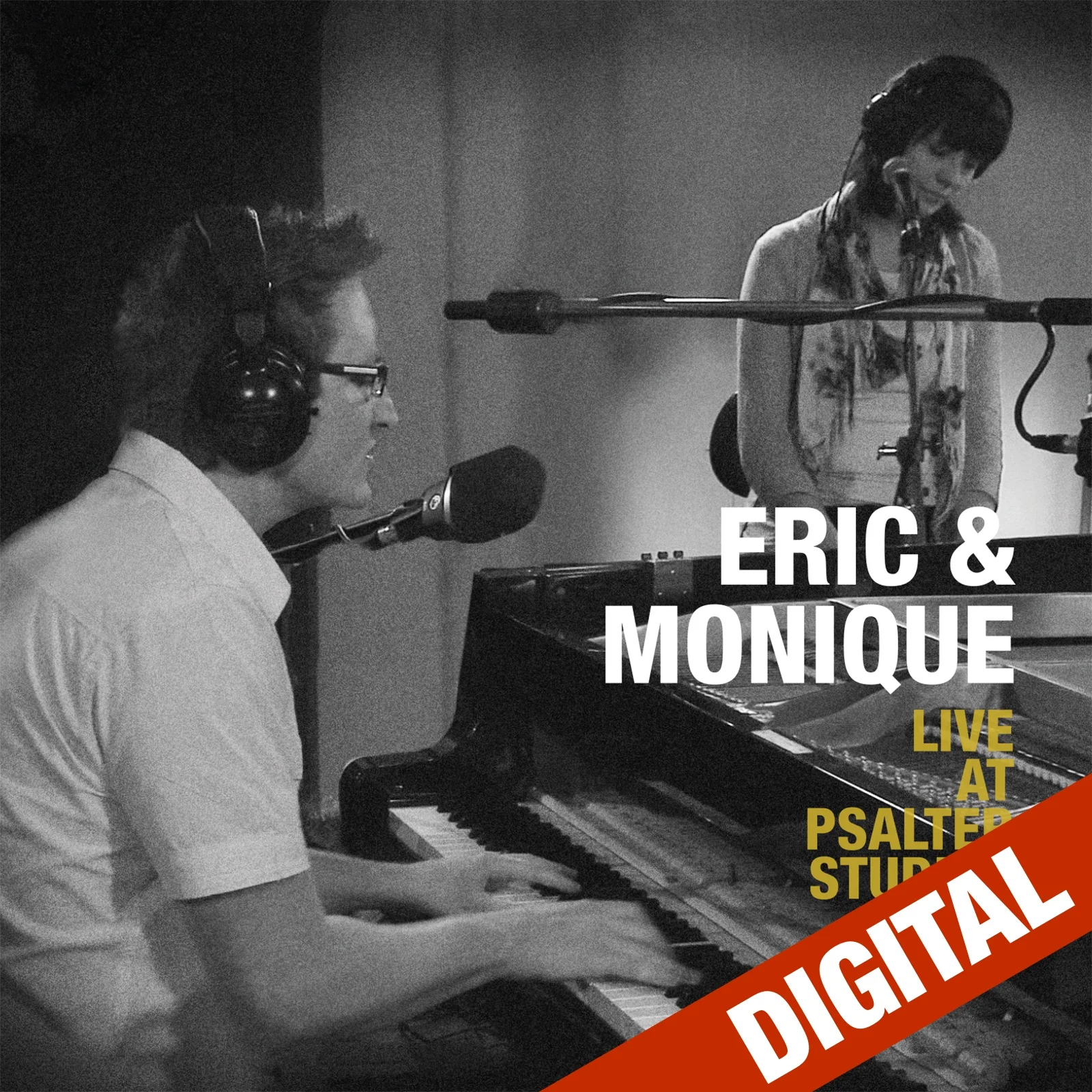 Eric & Monique - Live at Psalter Studios (Digital Version)