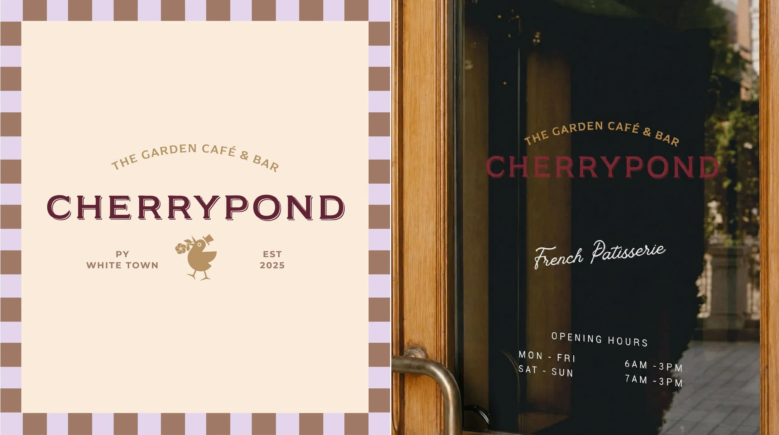 Sign for The Garden Café & Bar Cherrypond, a French Patisserie, with opening hours from Monday to Friday 6AM to 3PM, Saturday and Sunday 7AM to 3PM, and a wooden door with glass showing an outdoor view.