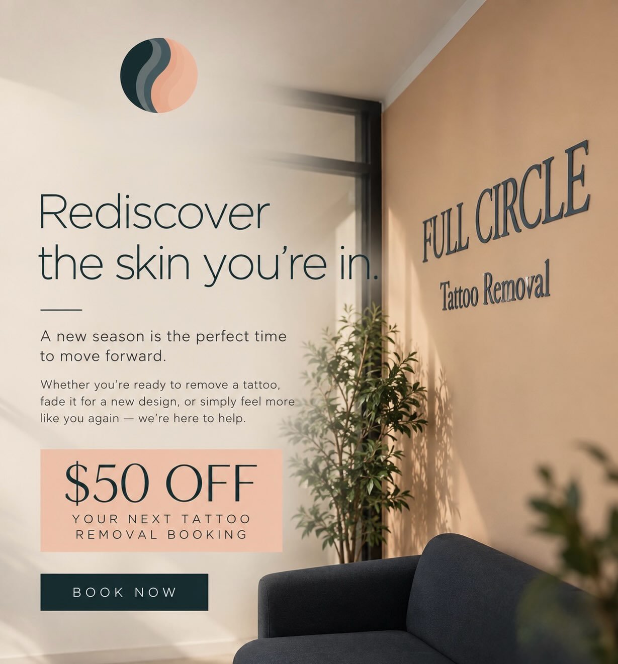 🌸 Spring is for fresh starts.

A new season is the perfect time to move forward. Whether you&rsquo;re ready to remove a tattoo, fade it for a new design, or simply feel more like yourself again.

For a limited time, enjoy $50 OFF your first tattoo r