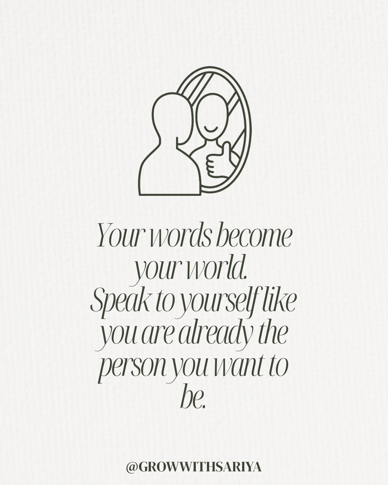 &ldquo;Your words become your world. Speak to yourself like you are already the person you want to be.&rdquo; 🌿

The way you talk to yourself shapes how you feel, how you show up, and the life you create. Every thought is a choice &mdash; every word