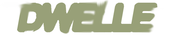 DWELLE