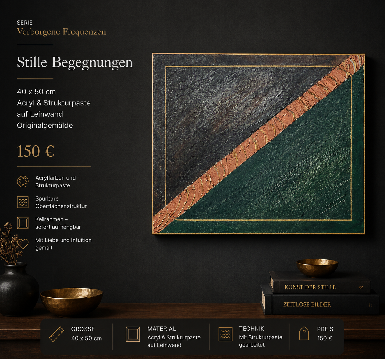 Informationsposter über das Kunstwerk 'Stille Begegnungen', das 40x50 cm groß ist, aus Acryl und Strukturpaste auf Leinwand besteht, auf einer dunklen Wand hängt, mit goldenen Rahmenlinien und in warmen Tönen gestaltet ist. Es kostet 150 Euro und wurde mit Liebe und Intuition gemalt.