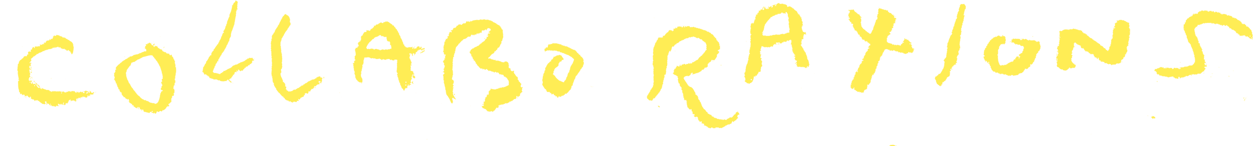 Yellow handwritten text on black background that reads 'COLLABORATIONS'.