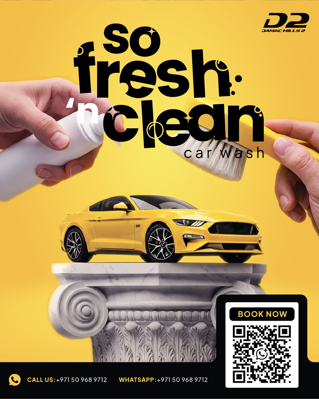 A poster for a car wash service featuring a sports car, a hand holding cleaning spray, and another hand with a scrub brush against a yellow background, with text advertising "so fresh 'n clean car wash," | So Fresh n Clean Mobile Car wash | Dubai