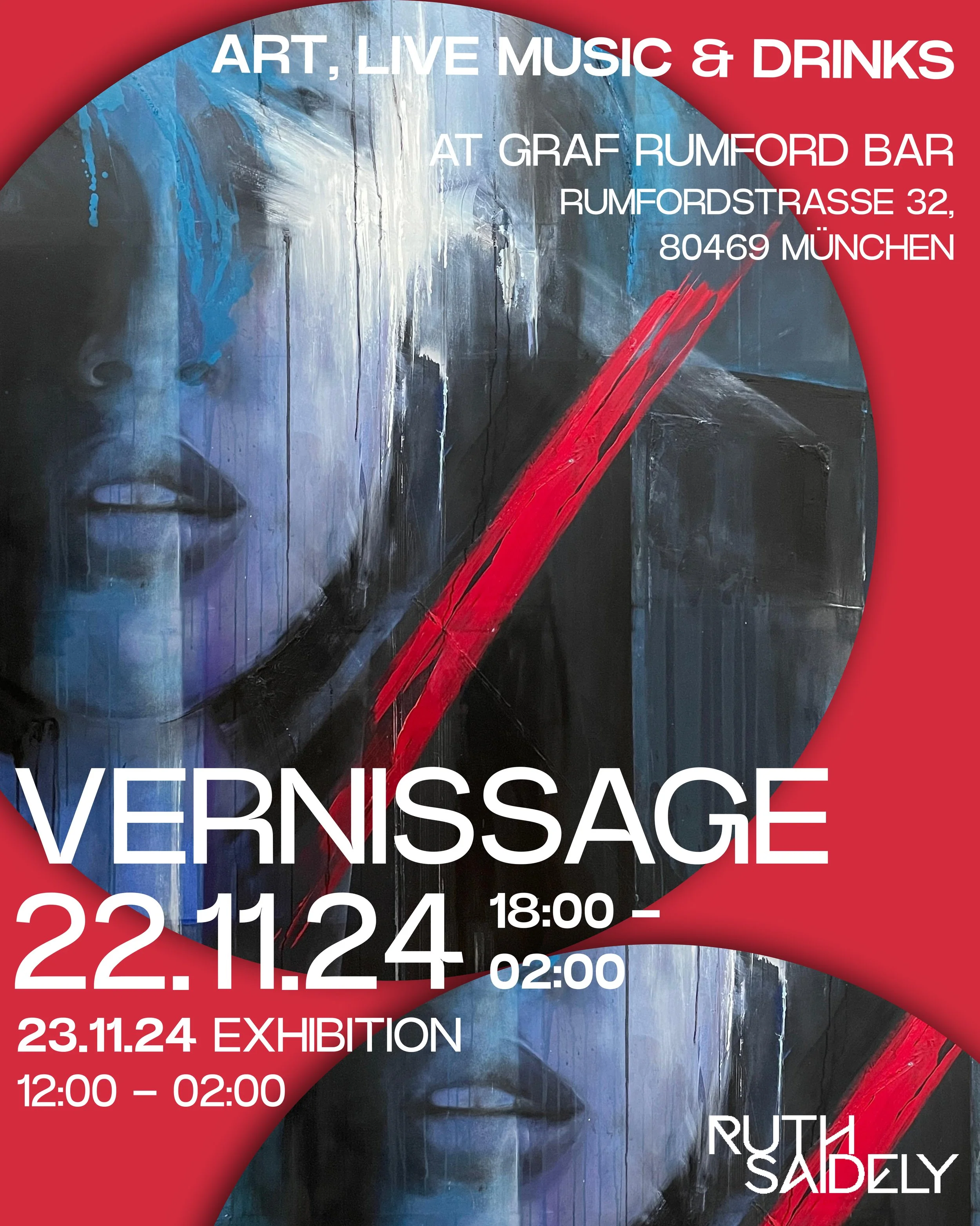 Event poster with abstract artwork of a woman's face and strokes of blue, black, and red paint. Text overlay promotes an art exhibition with dates November 23 to December 24, 2023, from noon to 2 AM at Graf Rumford Bar in Munich, featuring art, live music, and drinks.