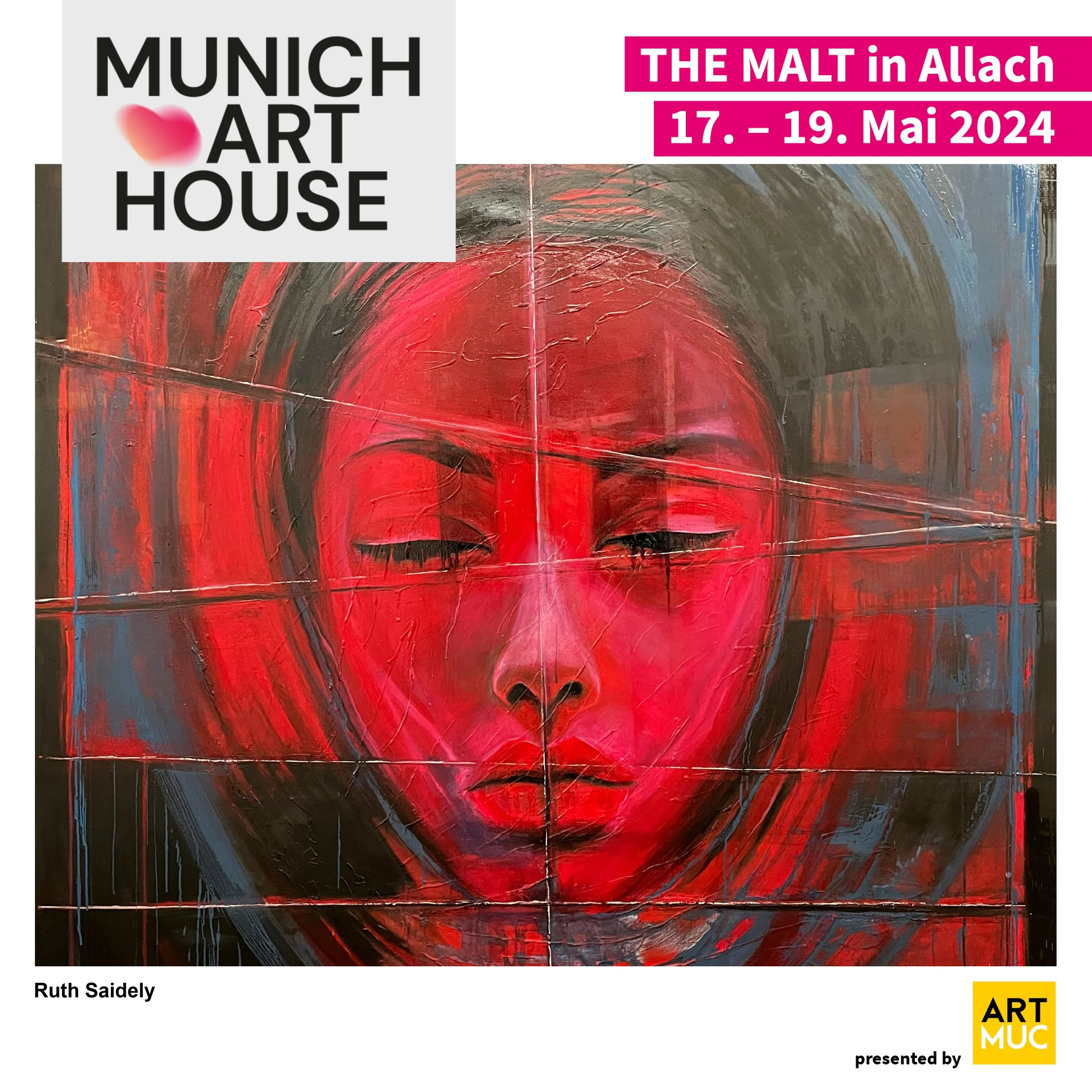 Poster advertising an art exhibition titled 'Munich Art House' on May 17-19, 2024, with abstract red and black artwork. Presented by Art Muc, featuring artwork by Ruth Saidely.