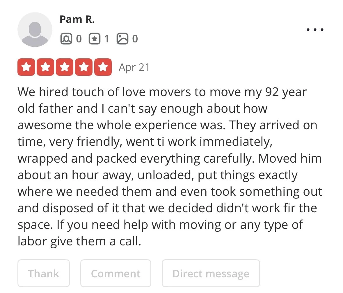 A patient review on a moving service website, dated April 21, praising Touch of Love Movers for a positive experience helping a 92-year-old father move, noting the movers' punctuality, friendliness, careful packing, and willingness to help with unpacking and disposing of unnecessary items.
