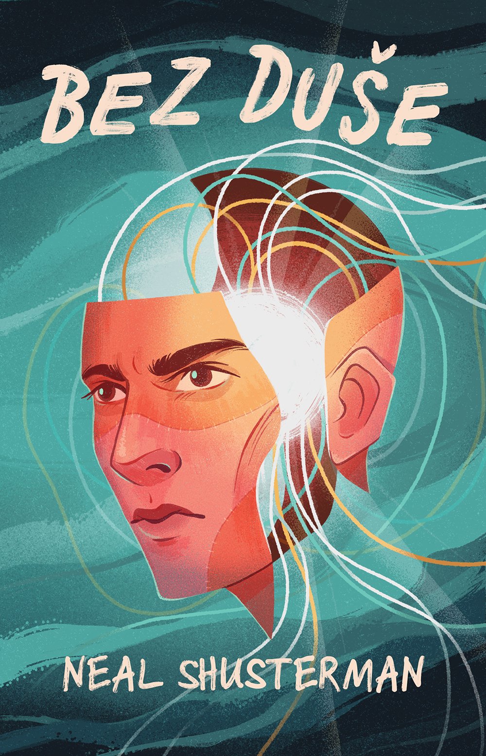 book cover of neal shusterman bez duše, featuring a man with wires coming out of his head