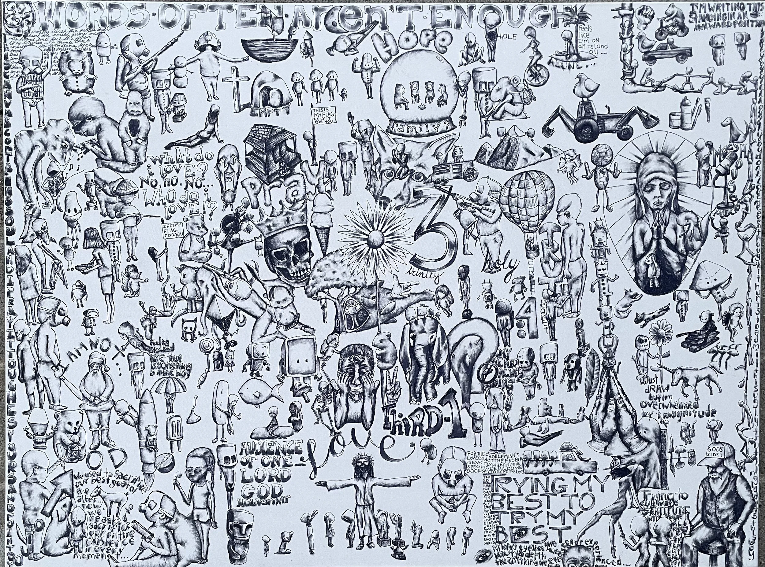 AVAILABLE
words aren’t enough 
36” by 48” ink on canvas.. stream of consciousness drawing
