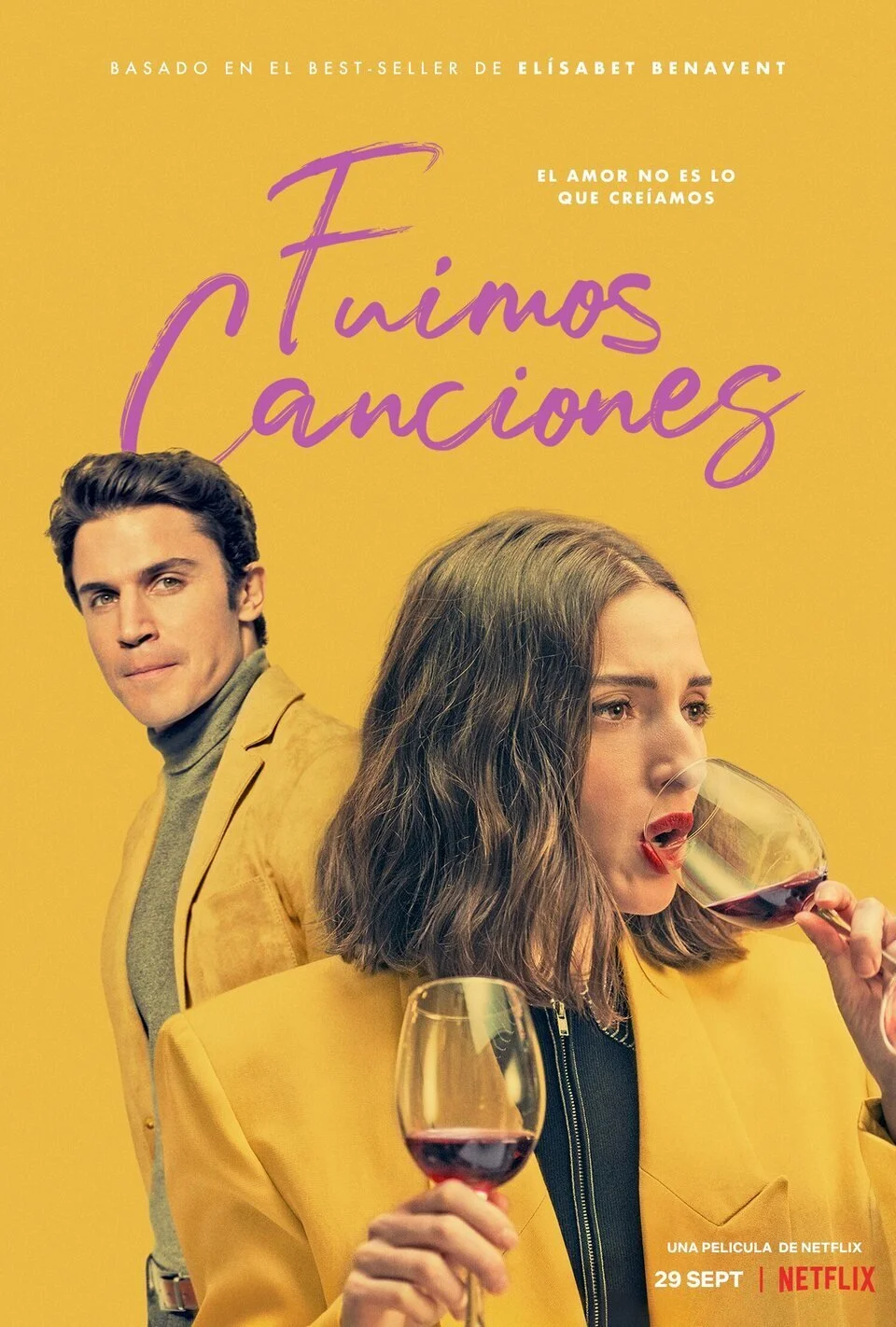 Poster for the Netflix movie "Fingiendo Canciones" featuring a woman with wavy brown hair drinking red wine, and a man with dark hair in a yellow jacket looking at her, set against a yellow background with purple and white text.