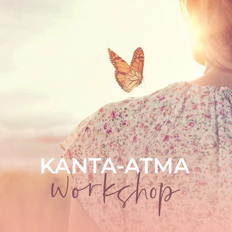 Kanta-Atma Workshop™