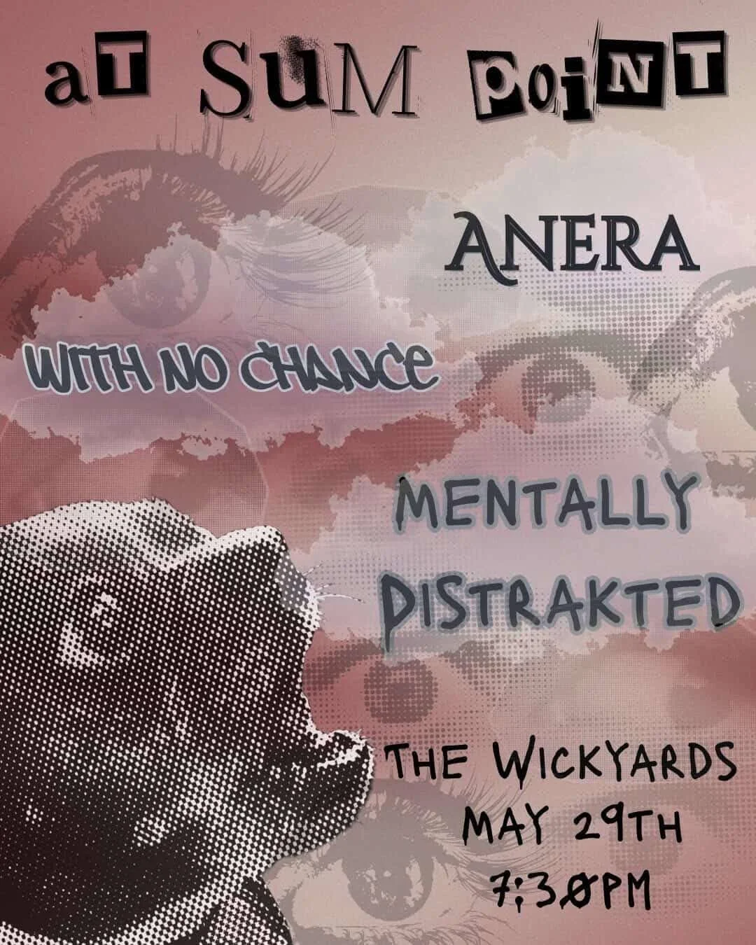 At Sum Point, with no chance, Mentally Distrakted, Anera