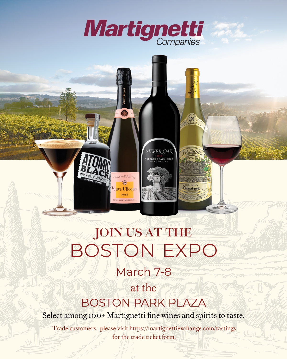 Promotional flyer for the Martignetti Companies featuring various wines and spirits against a vineyard background. It invites people to join the Boston Expo on March 7-8 at the Boston Park Plaza, highlighting a selection of over 100 Martignetti fine wines and spirits for tasting.
