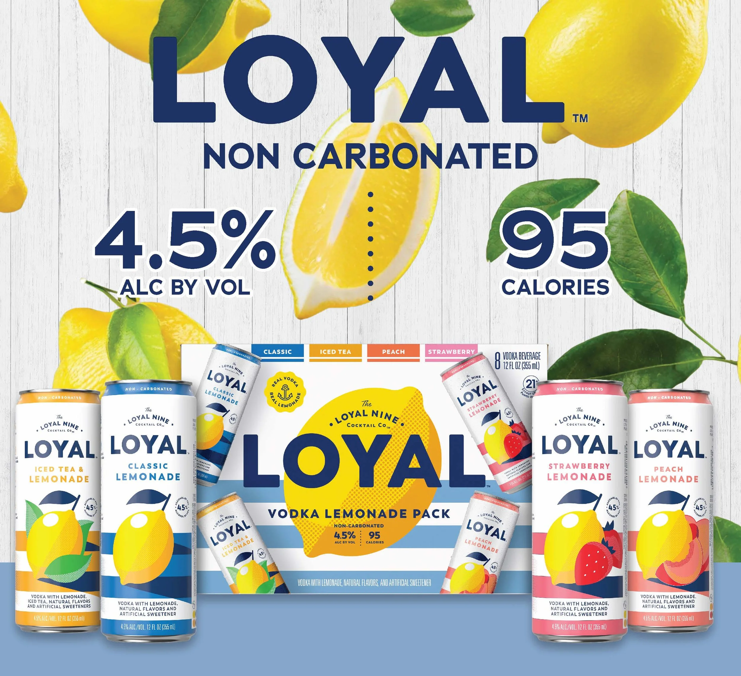 Loyal 9 Vodka Lemonade Pack group product advertisement