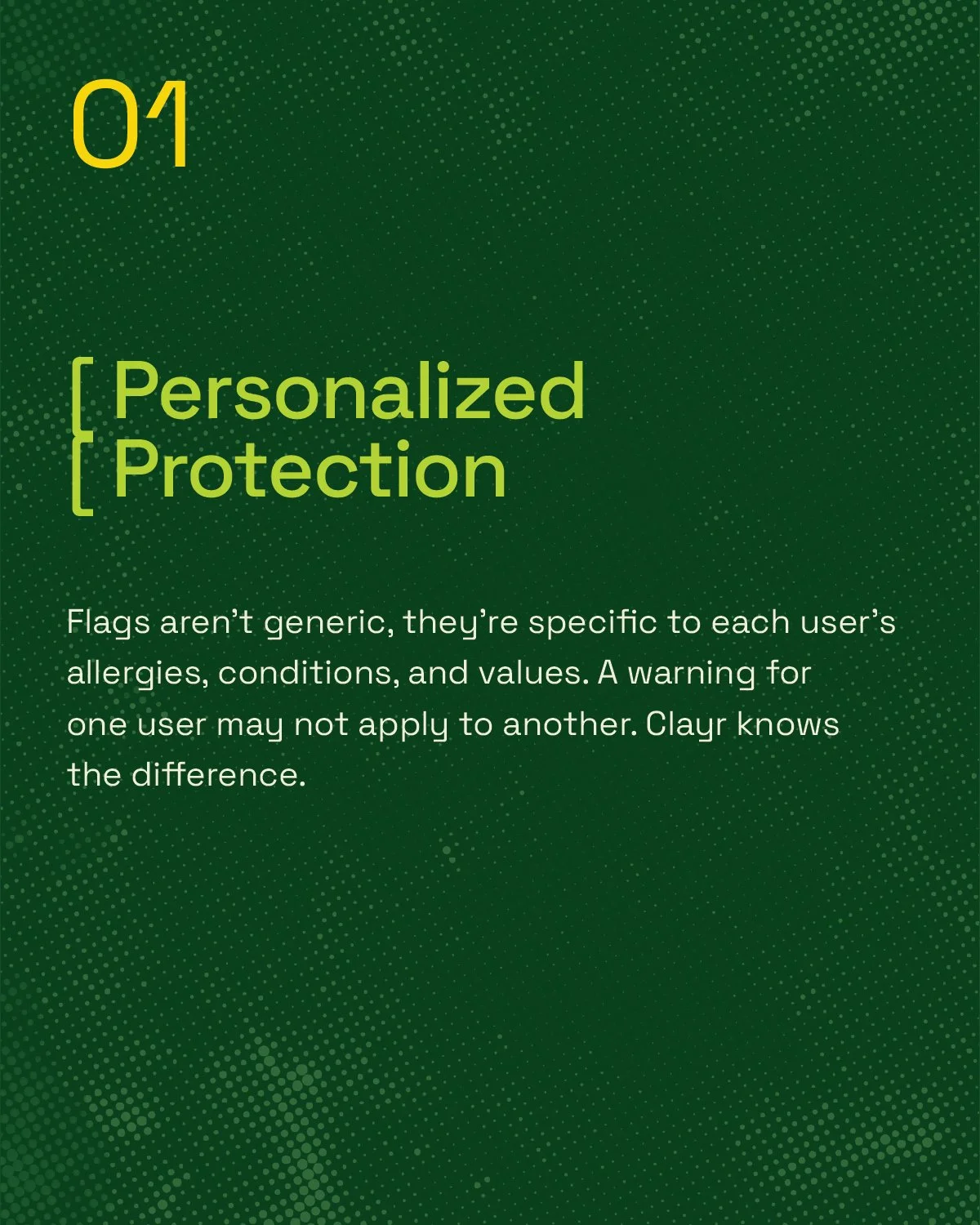 Green informational slide titled 'Personalized Protection' with the number '01' in the top left corner, explaining that flags are specific to each user's allergies and conditions and that a warning for one user may not apply to another.