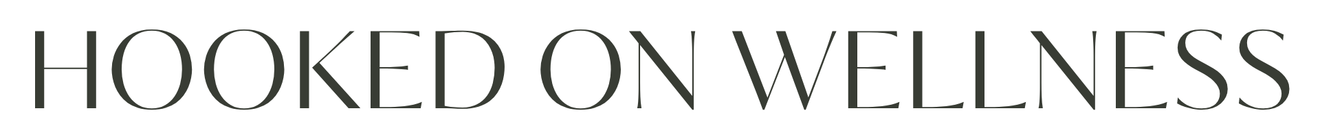 Text that reads 'Hooked on Wellness' in large black letters.