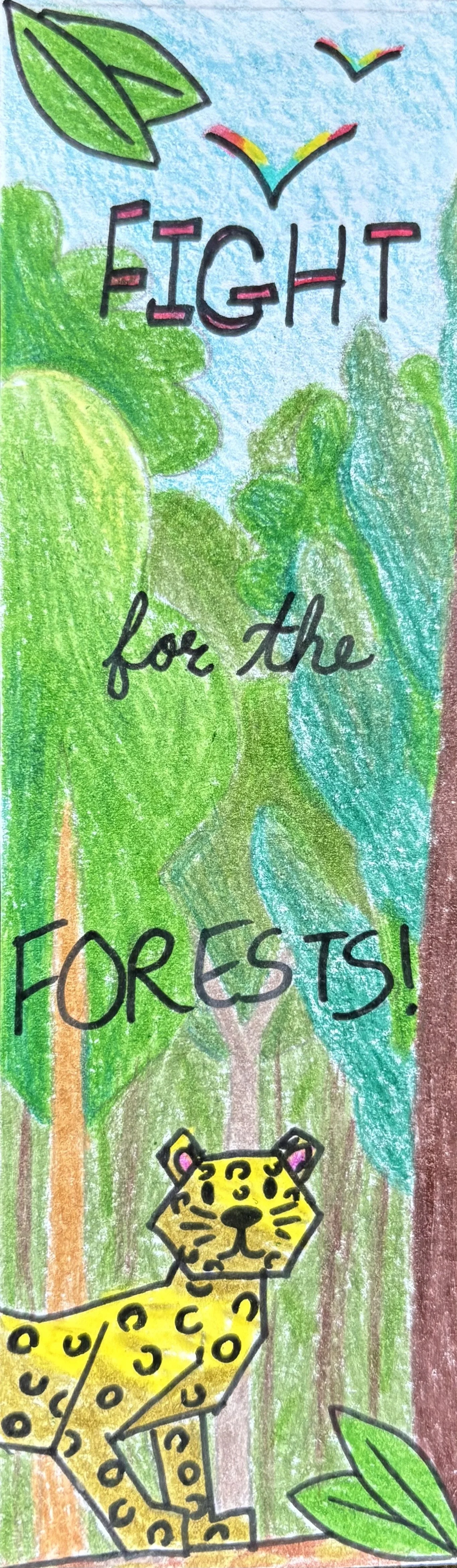 Colorful drawing of a jungle scene with the words "FIGHT for the FORESTS!" and a cartoon leopard among trees and leaves.