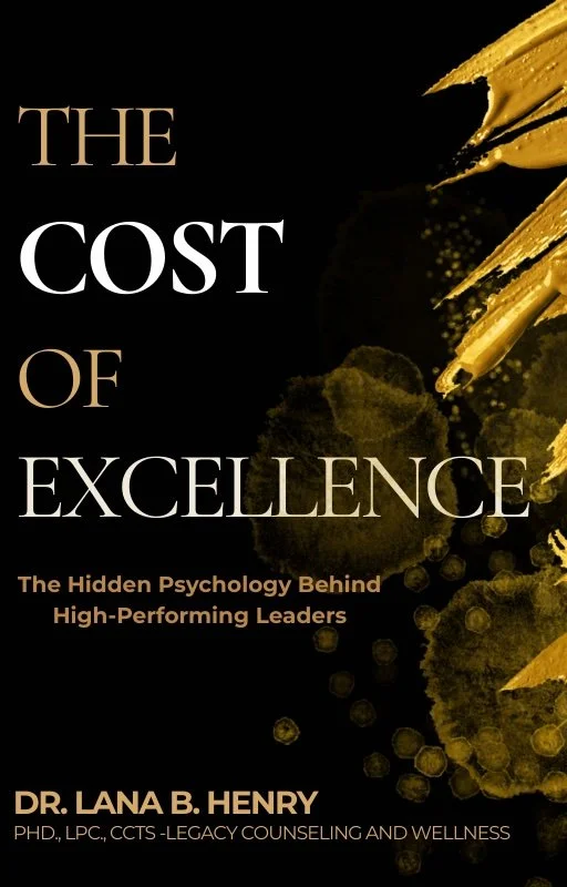 Book cover titled 'The Cost of Excellence: The Hidden Psychology Behind High-Performing Leaders' by Dr. Lana B. Henry, featuring black background with gold and yellow abstract design elements.