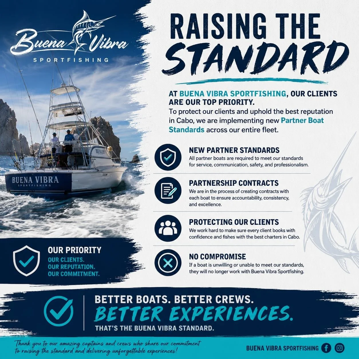 A Message to Our Partner Boats:

At Buena Vibra Sportfishing, our clients are our top priority. We have built our reputation by providing honest communication, exceptional service, reliable vessels, and unforgettable experiences on the water.

As we 