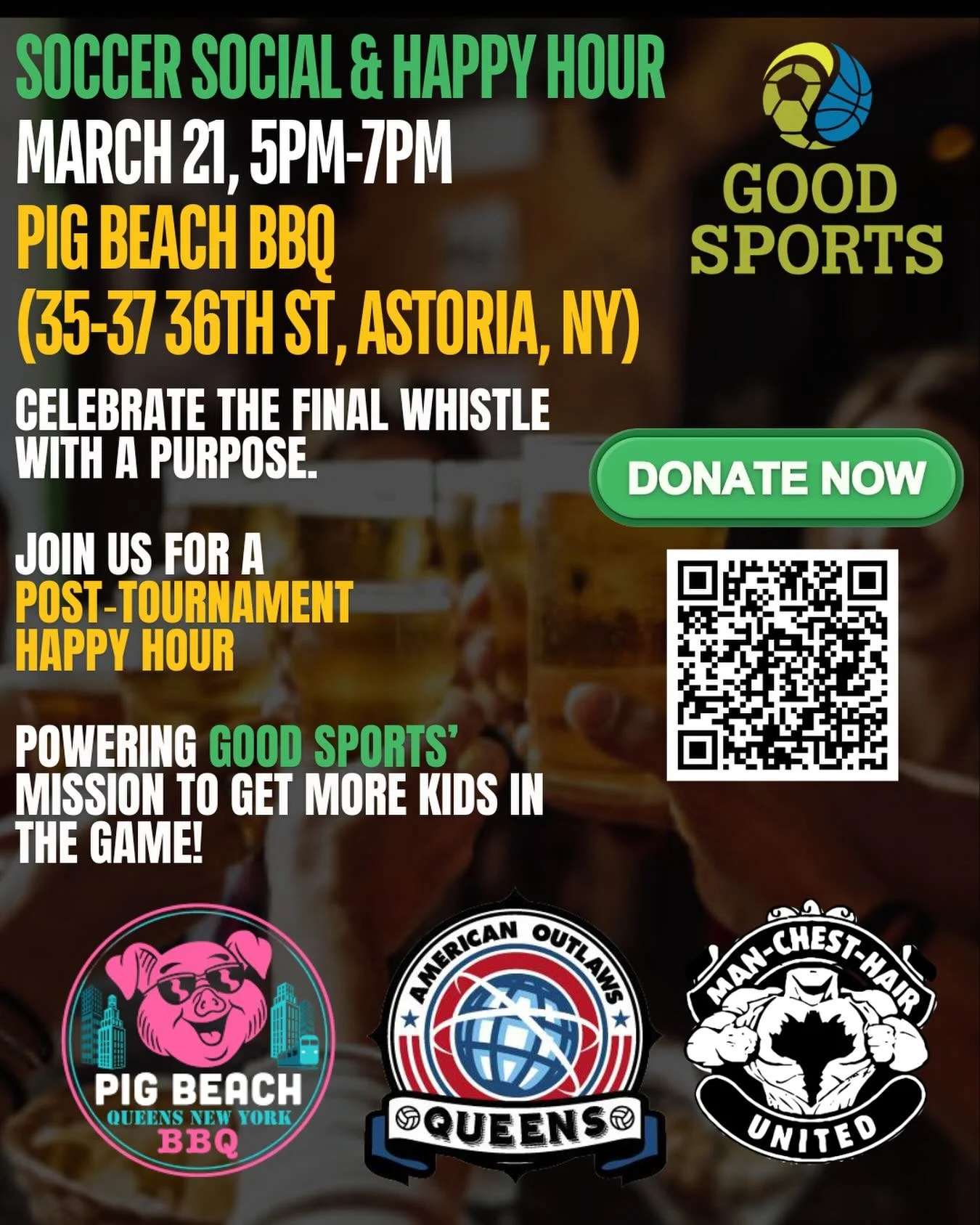 🍻⚽️HAPPY HOUR!

After our charity tournament ends on Saturday 3/21, we&rsquo;re keeping the energy going at Pig Beach Queens!

Whether you&rsquo;re just coming for drinks to hang with friends or fresh off the 4v4 chaos, this is the perfect place to 