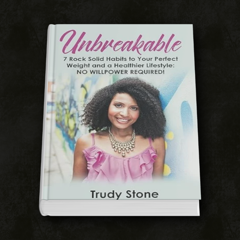 unbreakable-healthy-eating-habits-trudy-stone.png