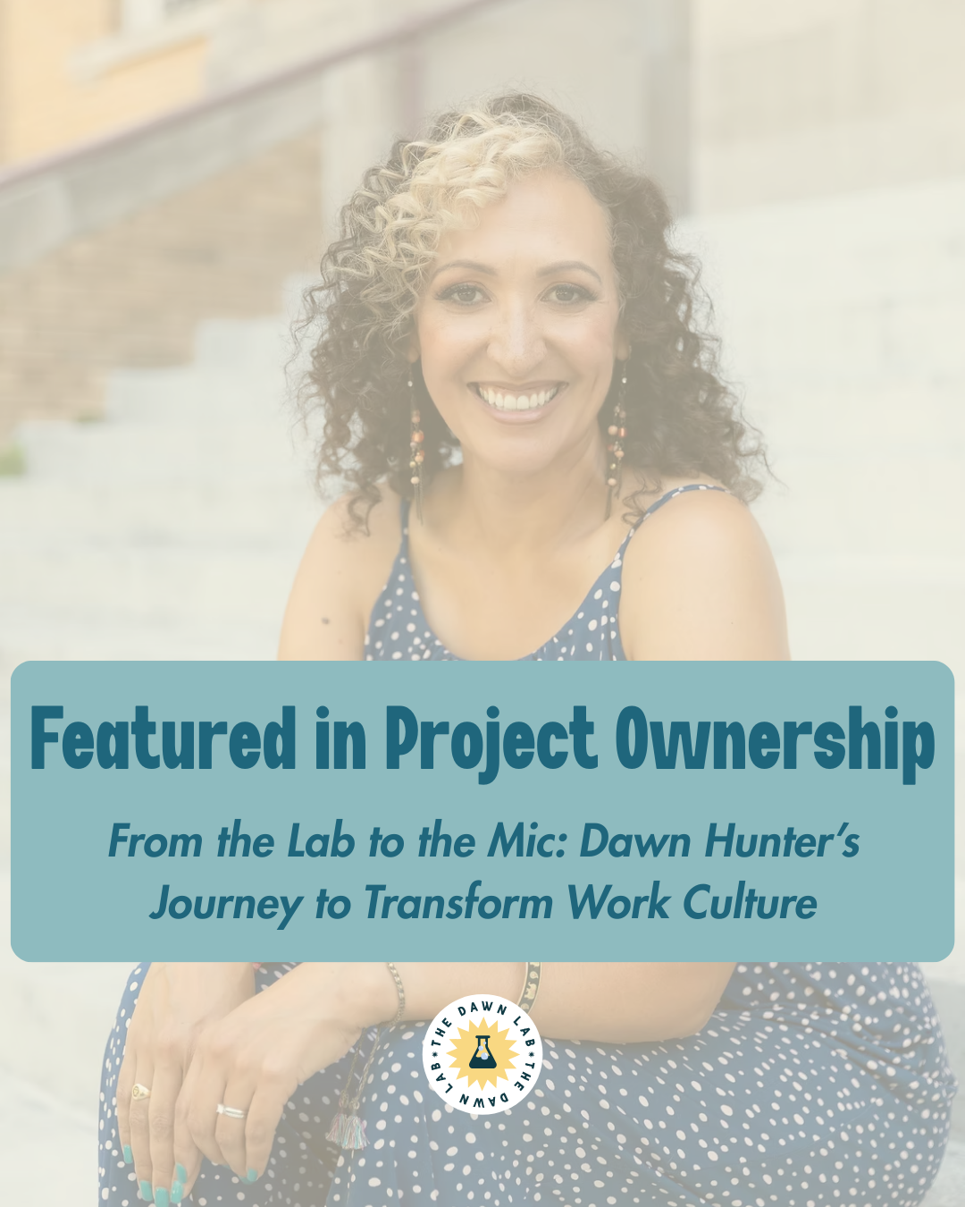 Dawn Hunter featured in Project Ownership – Creator of the RESET Method