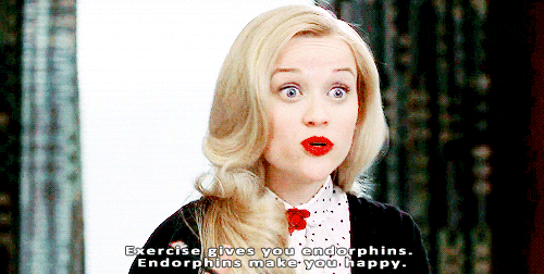 Gif of Elle Woods from Legally Blonde saying "Exercise gives you endorphins. Endorphins make you happy."