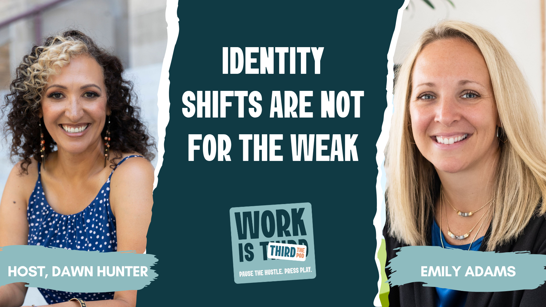 Identity Shifts Are Not for the Weak | Reinvention With Emily Adams