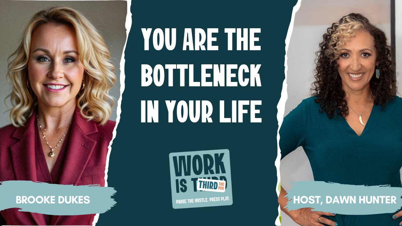 The Bottleneck Is You | Learning From Human Design With Brooke Dukes
