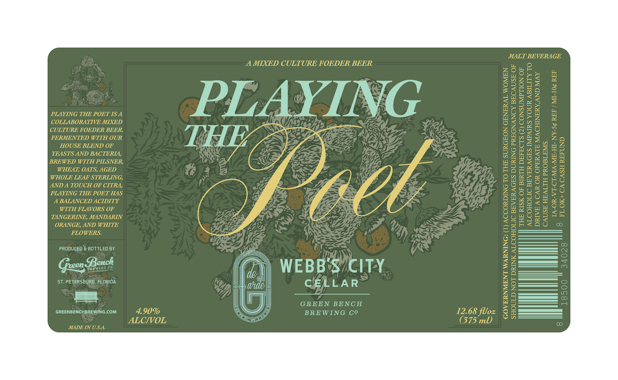Beer label with green background featuring floral illustrations and text describing a mixed culture foeder beer called "Playing The Poet" from Webb's City Cellar at Green Bench Brewing Co., St. Petersburg, Florida. The label highlights ingredients, flavor profile, alcohol content of 4.9%, and includes barcodes and government warnings.