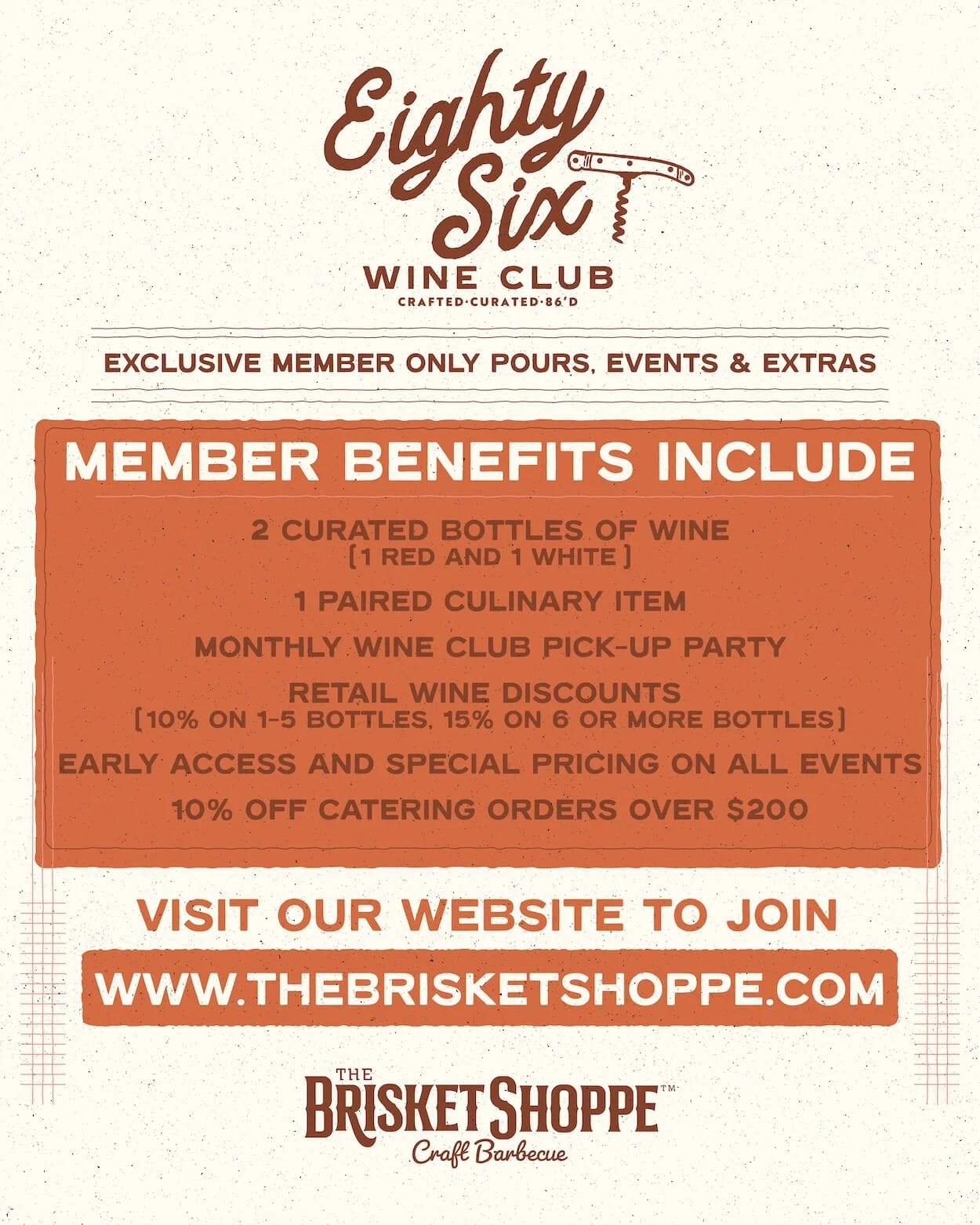 Flyer for Eighty Six Wine Club member benefits, including two curated bottles of wine, a paired culinary item, monthly wine club pick-up party, retail wine discounts, early event access, and catering order discounts at The Brisket Shoppe.