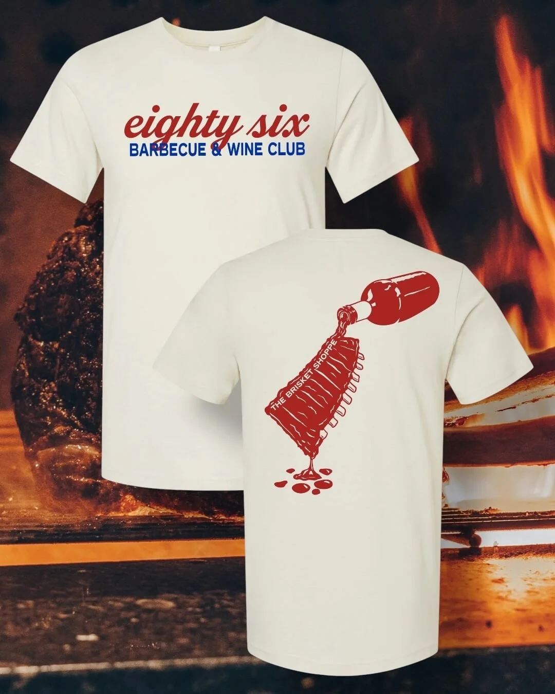 Two white T-shirts with red and blue graphic designs against a dark background. The front shirt features the text "eighty six" in red cursive, with "BARBECUE & WINE CLUB" in blue underneath. The back shirt shows a graphic of a sauce bottle pouring onto a mop with the text "THE BRISKET SHOPPE" on the mop.