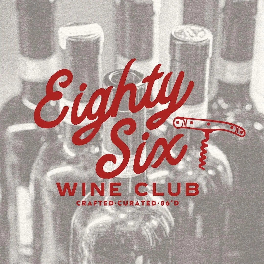 Black and white image of various wine bottles with a logo overlay that says "Eighty Six Wine Club" in red script font, with a corkscrew graphic.