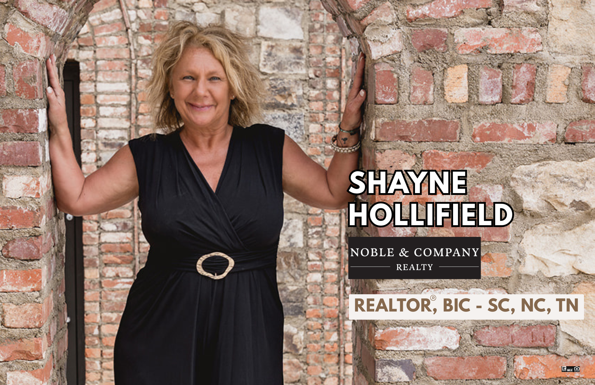 Shayne Hollfield standing between brick walls, wearing a black dress with a round belt buckle, with text indicating she is a real estate agent associated with Noble & Company Realty, with additional region references in South Carolina, North Carolina, and Tennessee.
