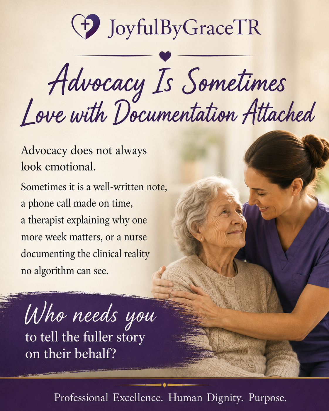 Advocacy Is Sometimes Love with Documentation Attached