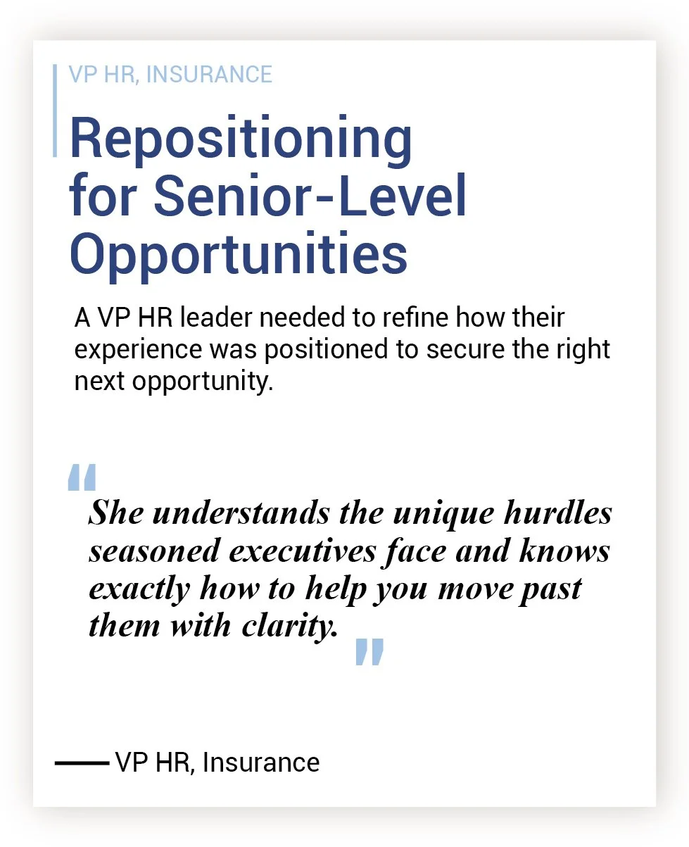 A professional document discussing repositioning for senior-level opportunities, highlighting the need for experience refinement, with a quote about understanding hurdles faced by seasoned executives.