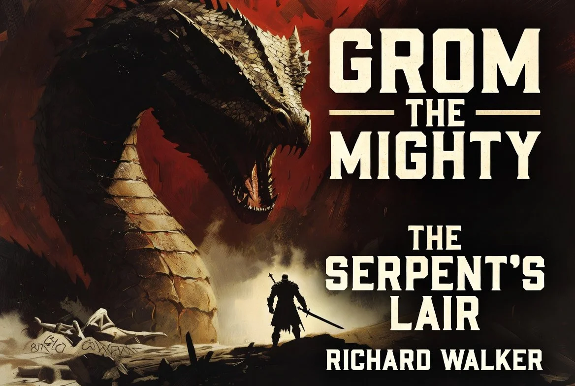 Grom the mighty: the serpent’s lair