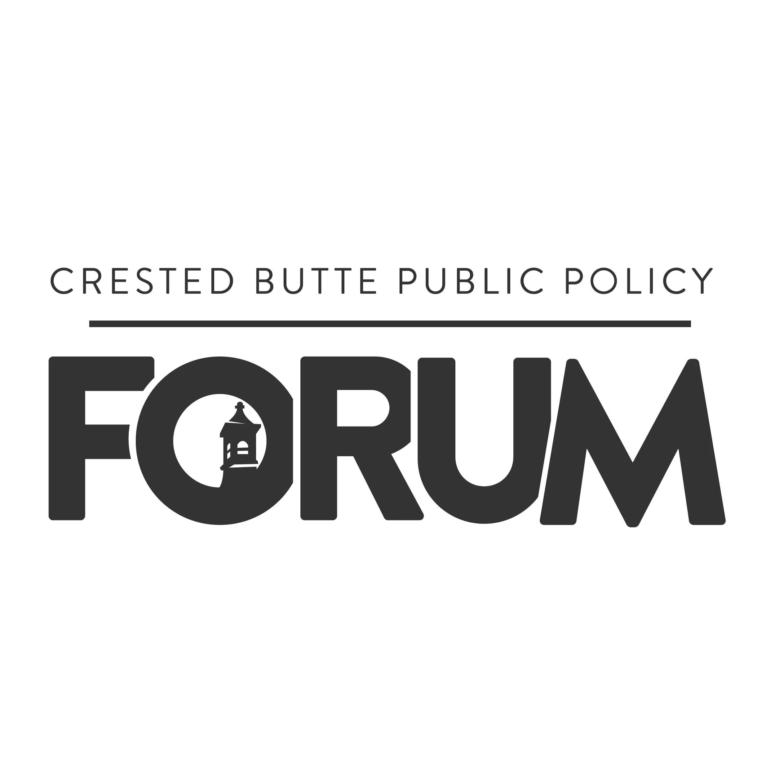 Text reading 'Crested Butte Public Policy FORUM' with a lighthouse icon inside the letter 'O' in 'FORUM'