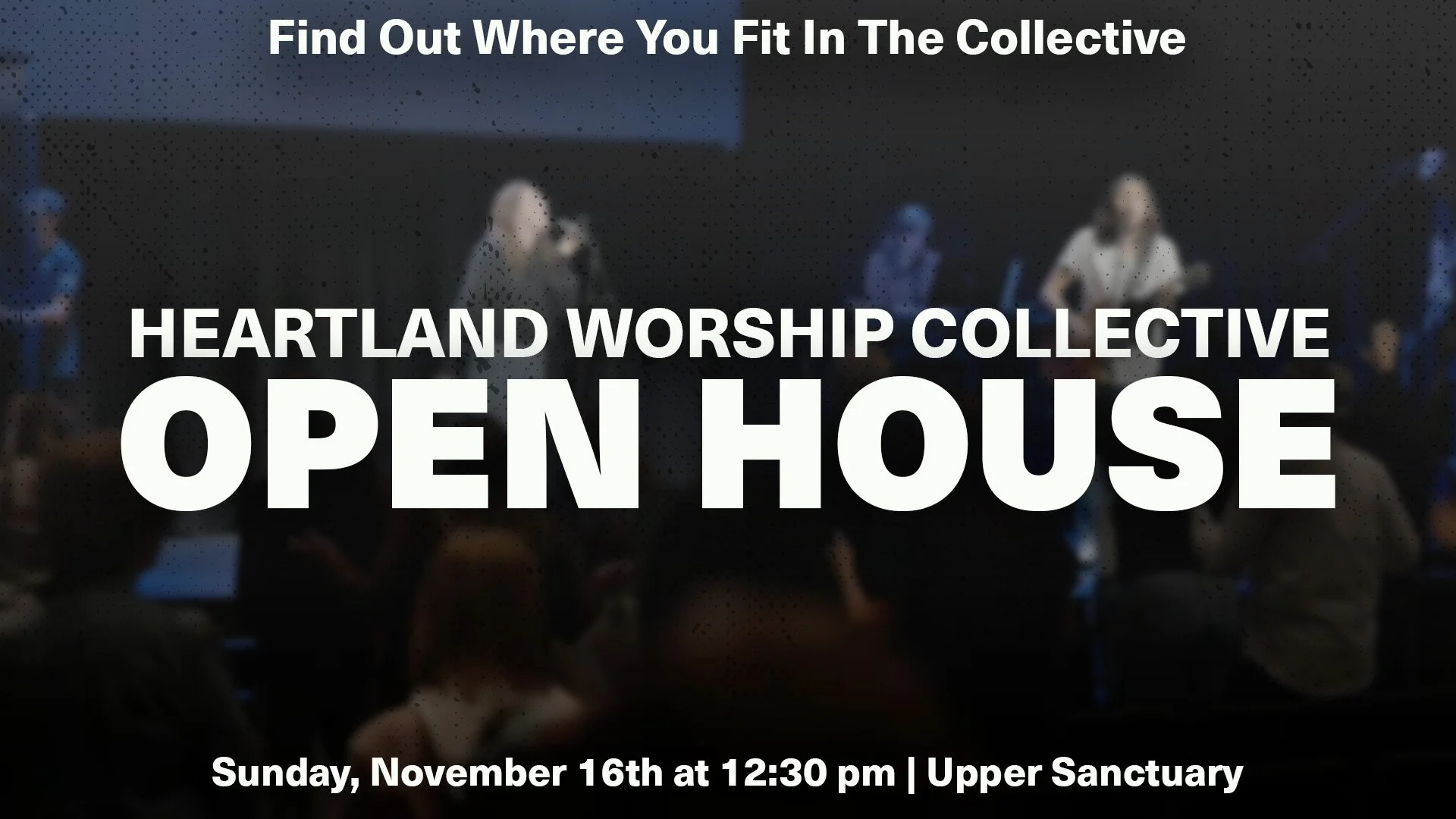 Heartland Worship Collective Open House