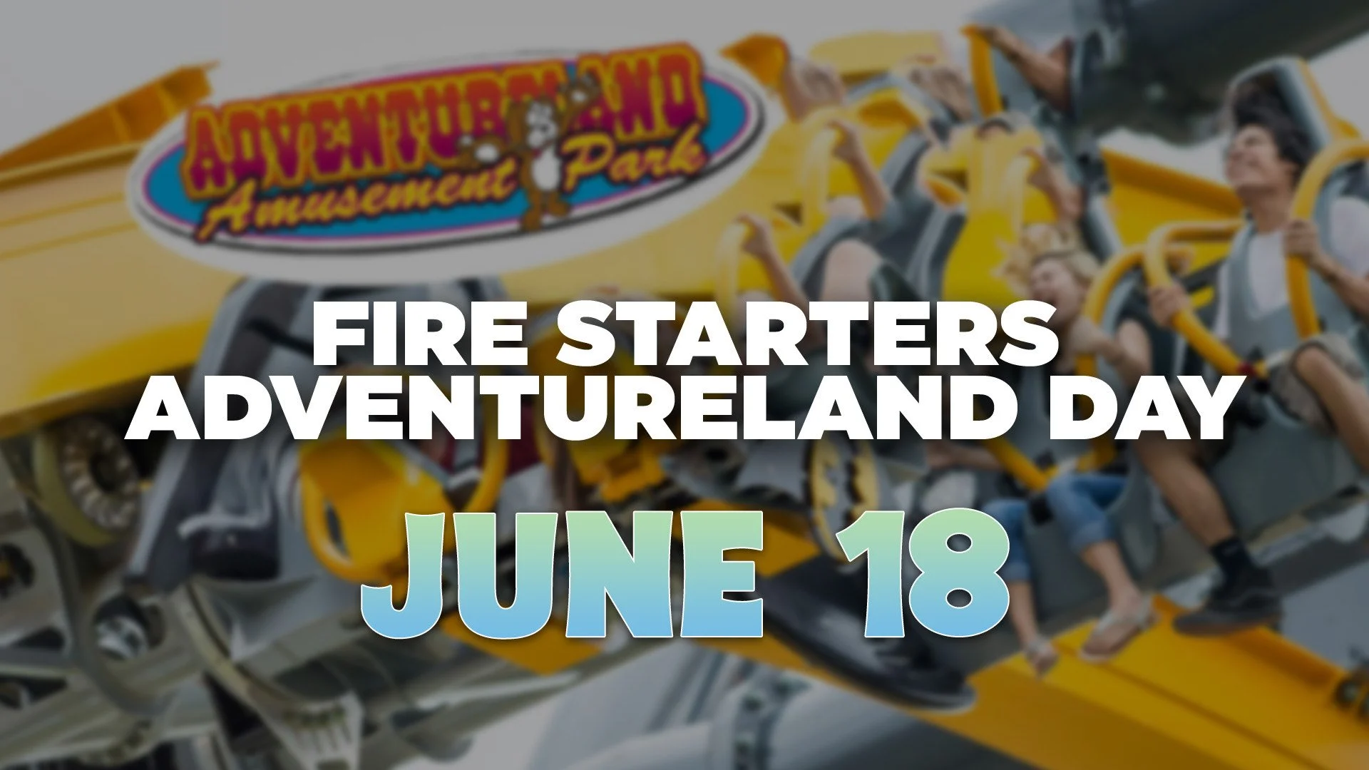 Adventureland Trip for Fire Starters