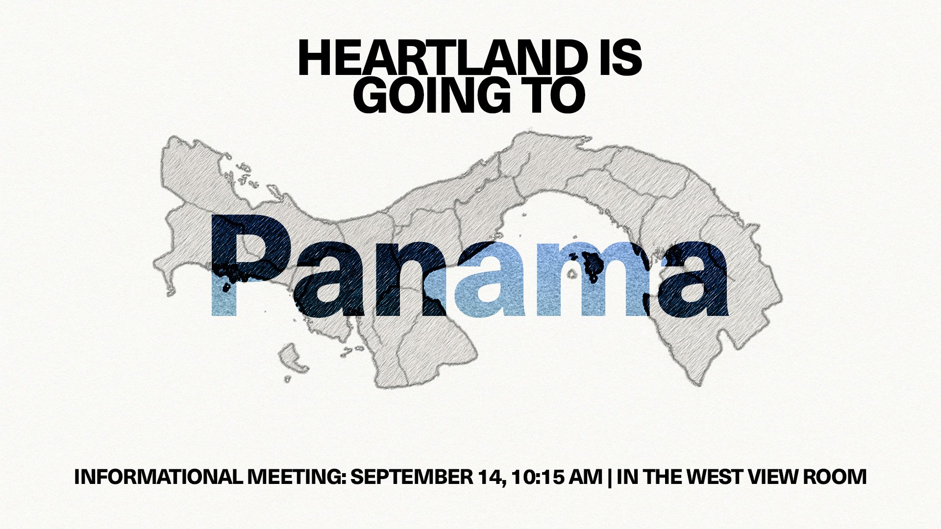 Panama Trip Interest Meeting