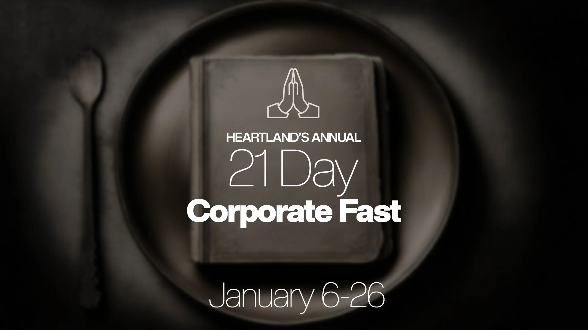 Heartland's Annual 21-Day Fast