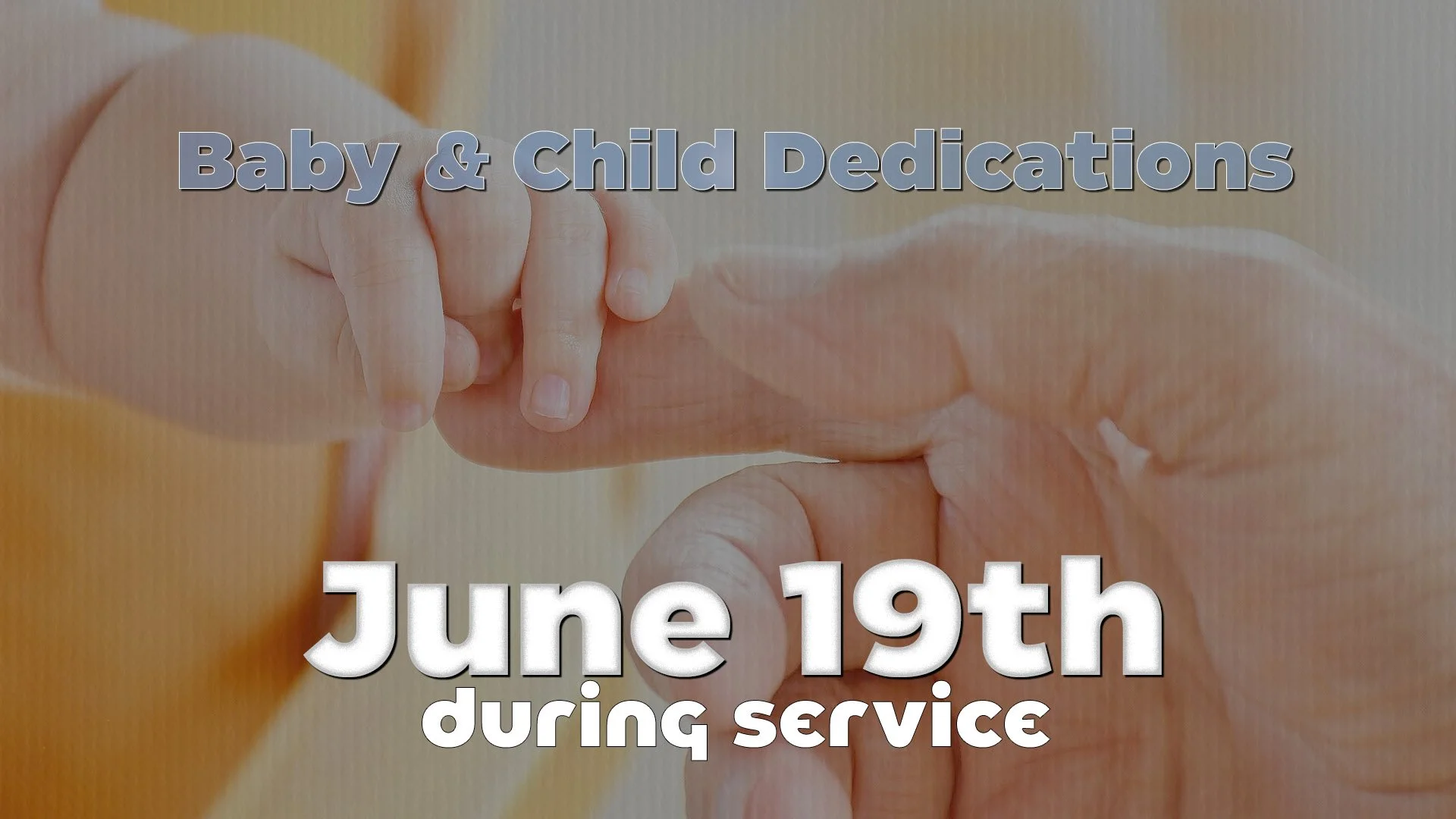Baby/Child Dedications