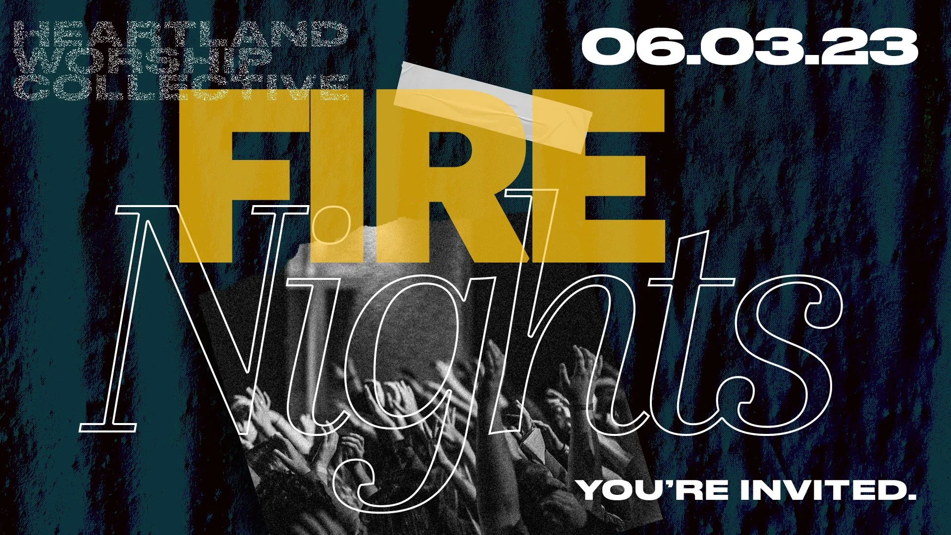 FIRE NIGHTS With Heartland Worship Collective