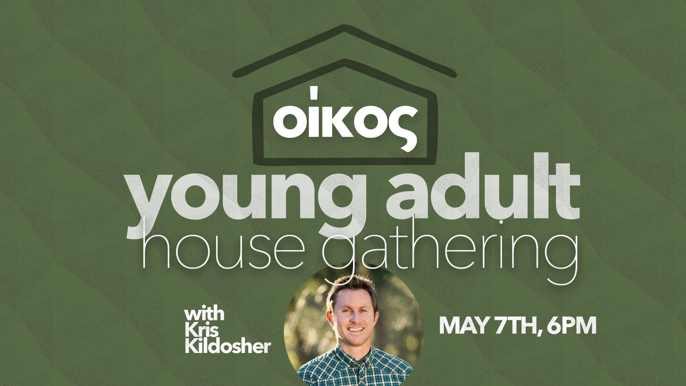 Oikos Young Adult House Night with Kris Kildosher